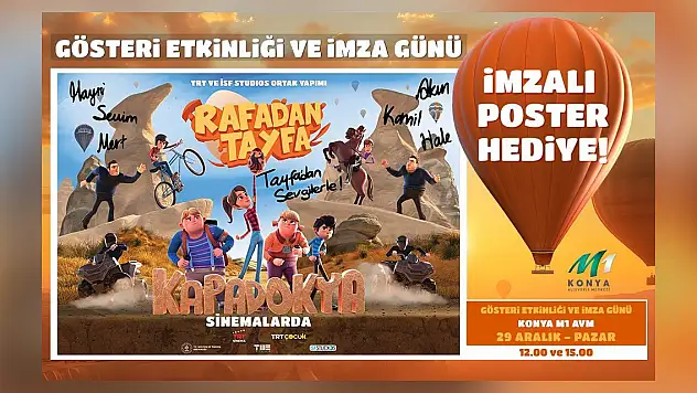 M1 Konya'da Rafadan Tayfa rüzgarı esecek