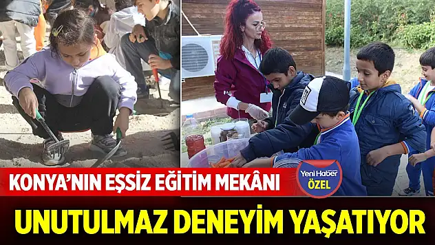 Konya'nın eşsiz eğitim mekânı öğrencilere unutulmaz deneyim yaşatıyor