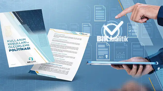 BİK Analitik Kullanım Koşulları ve Ölçümleme Politikası yayımlandı