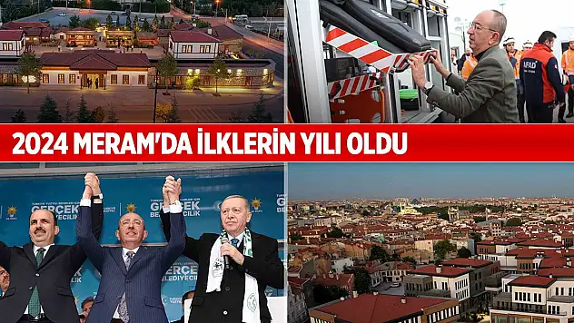 2024 Meram'da ilklerin yılı oldu