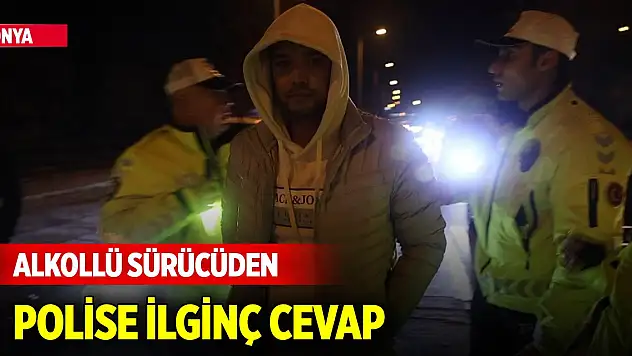 Konya'da alkollü sürücüden aracının plakasını soran polise ilginç karşılık