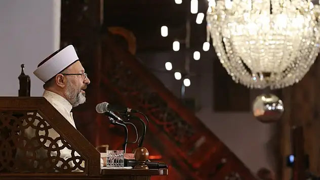 Diyanet İşleri Başkanı Erbaş: İslam insanlığa verilmiş olan en büyük nimettir