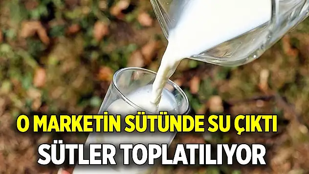 O marketin sütünde su çıktı  Sütler toplatılıyor