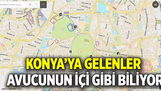 Konya'ya gelenler avucunun içi gibi biliyor