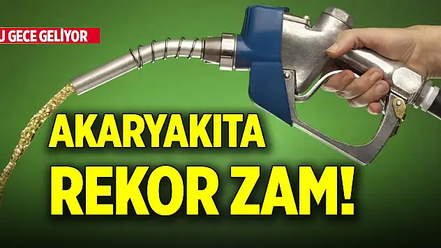 Akaryakıta rekor zam!