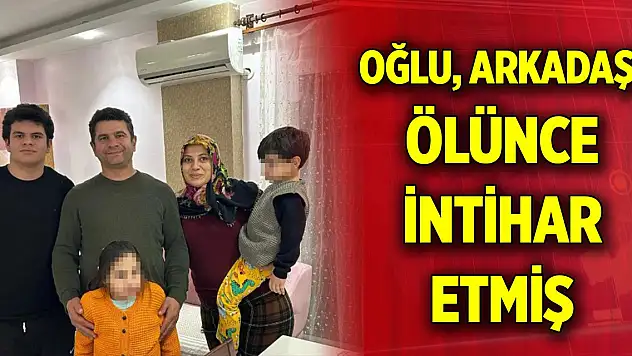 Ailesini katleden polis memurunun oğlu arkadaşı ölünce intihar etmiş