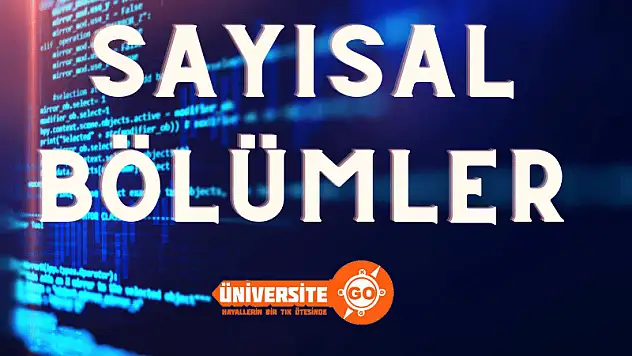 En Çok Tercih Edilen Sayısal Bölümler