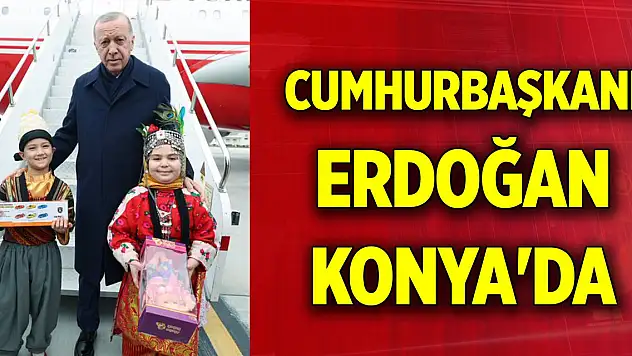 Cumhurbaşkanı Recep Tayyip Erdoğan Konya'da