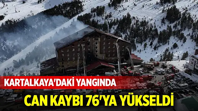 Kartalkaya'daki yangın faciasında can kaybı 76'ya yükseldi