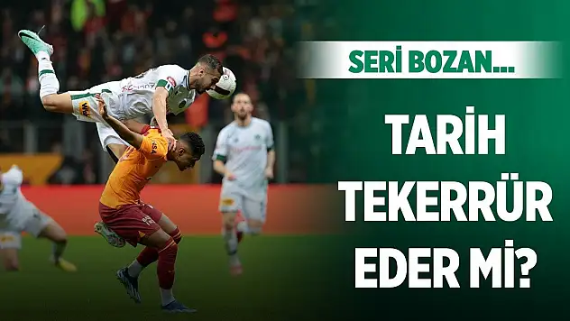 Galatasaray-Konyaspor, Tarih tekerrür eder mi?