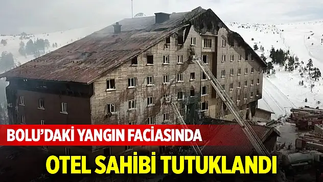 Mahkeme kararını verdi! Bolu'daki otel sahibi tutuklandı