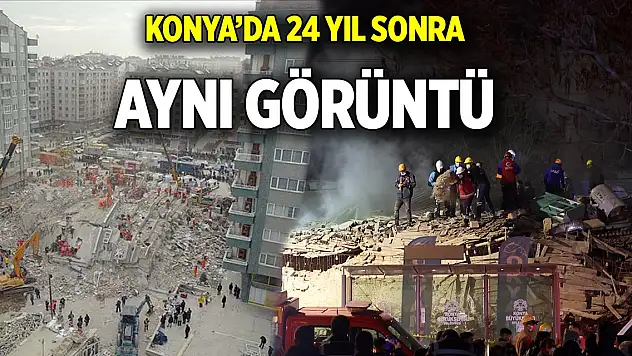 Konya'da 24 yıl sonra aynı görüntü