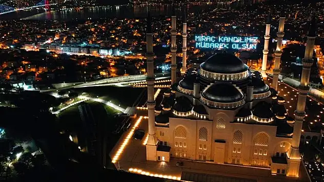 Miraç gecesi yarın idrak edilecek