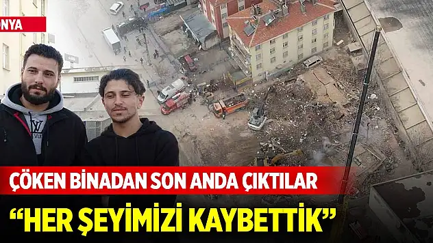 Konya'da çöken binadan son anda çıkan kardeşler: Her şeyimizi kaybettik