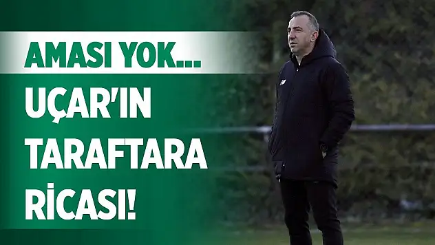 Konyaspor'da Uçar hedefe kilitlendi!