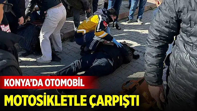 Konya'da otomobil motosikletle çarpıştı
