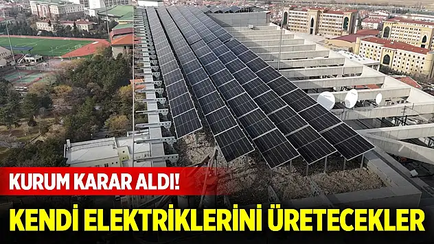 Kurum karar aldı! Elektrik enerjisi ihtiyacını böyle karşılayacak