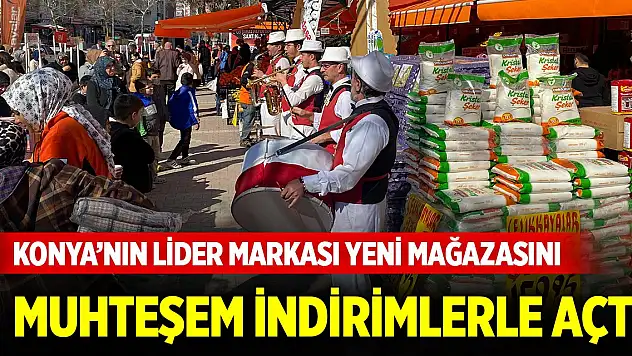 Konya'nın lider markası yeni mağazasını muhteşem indirimlerle açtı