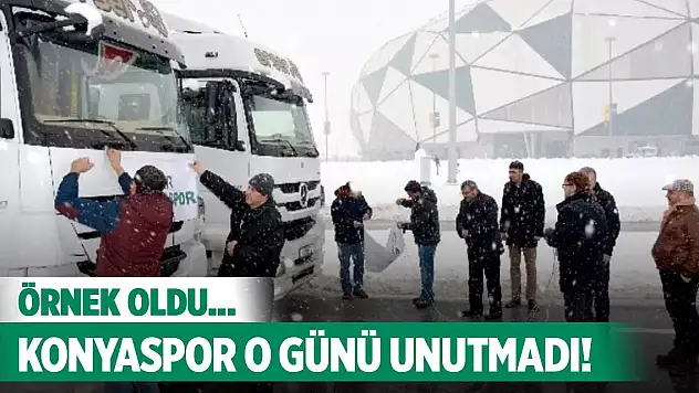 Konyaspor 6 Şubat'ta örnek oldu