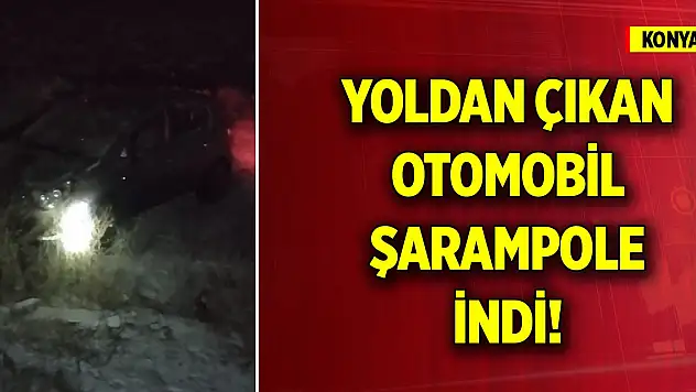 Konya'da yoldan çıkan otomobil şarampole indi! 3 yaralı