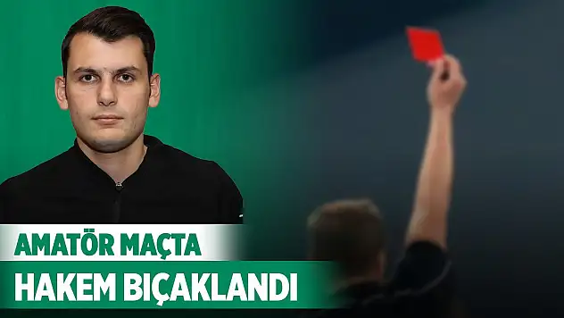 Amatör maçta oyundan atılan futbolcu hakemi bıçakladı
