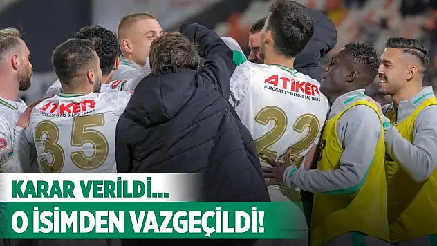 Konyaspor'da vazgeçilen o isim!