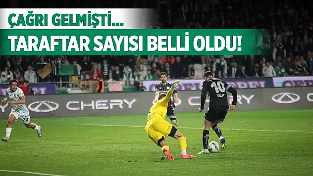 Maça gelecek Konyaspor taraftar sayısı belli oldu!
