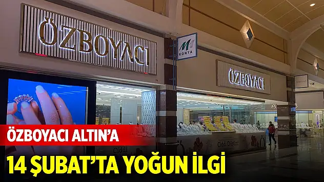 Özboyacı Altın'a 14 Şubat'ta yoğun ilgi