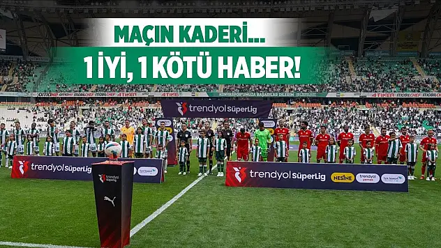Sivasspor-Konyaspor, Maçın kaderini etkileyecek 2 haber!