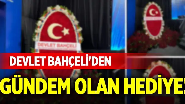 Devlet Bahçeli'den gündem olan hediye!
