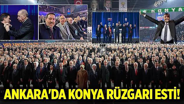 Ankara'da Konya rüzgarı esti!