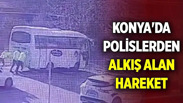 Konya'da trafik polislerinden alkış alan hareket