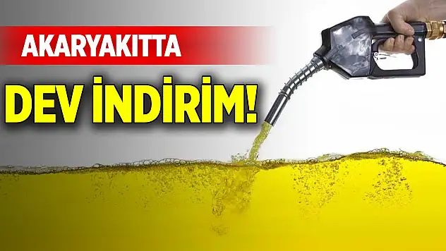 Akaryakıtta dev indirim!