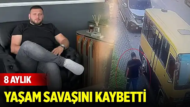 Husumetlisi tarafından başından vuruldu, 8 aylık yaşam savaşını kaybetti