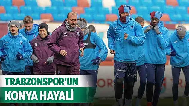 Trabzonspor'un Konya hayali... Kabusa son vermek istiyorlar
