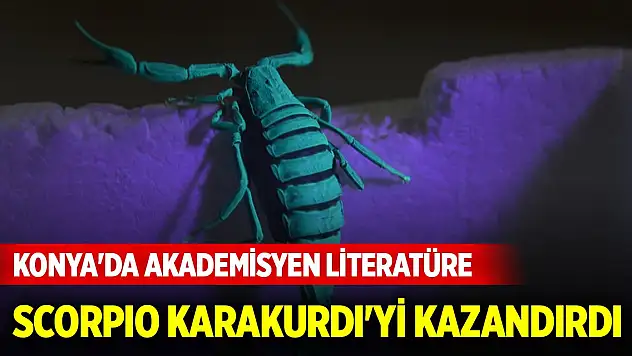 Konya'da akademisyen literatüre Scorpio Karakurdi'yi kazandırdı