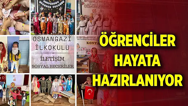 Öğrenciler hayata hazırlanıyor