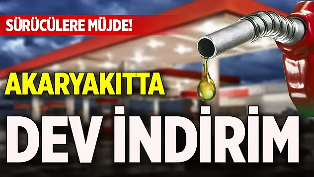 Sürücülere müjde! Akaryakıtta dev indirim