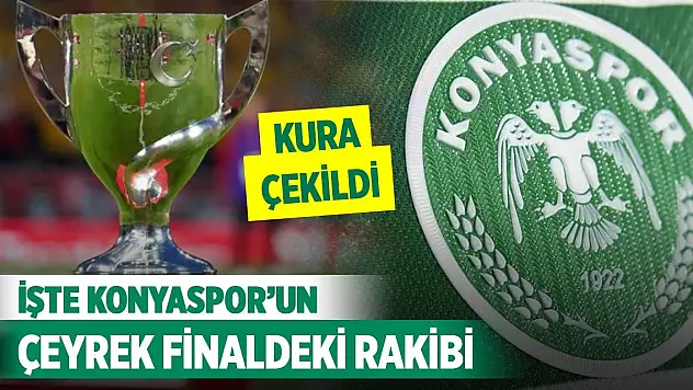 Avantaj elinde, Konyaspor'un kupa rakibi!