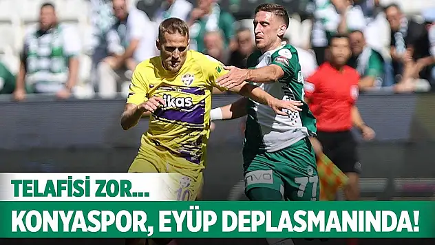 Eyüpspor-Konyaspor, Telafisi zor!