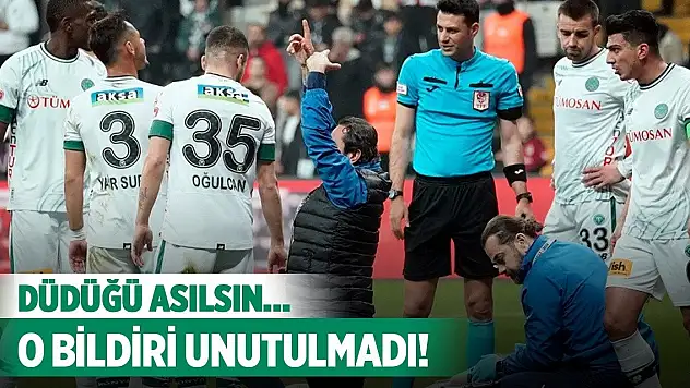 Konyaspor'da o bildiri unutulmadı!