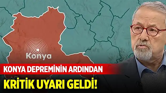 Naci Görür'den Konya depreminin ardından kritik uyarı