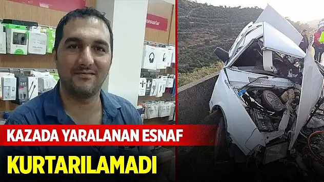 3 aracın karıştığı kazada yaralanan esnaf kurtarılamadı