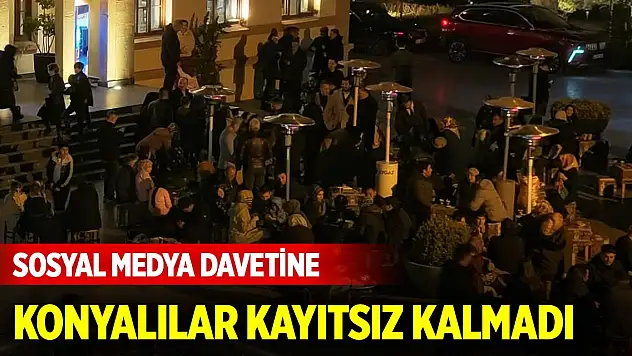 Sosyal medya davetine Konyalılar kayıtsız kalmadı
