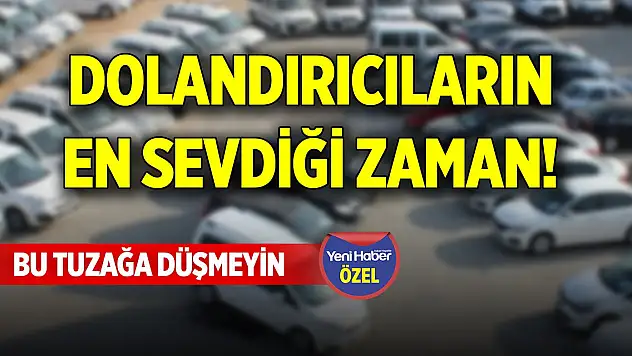 Dolandırıcıların en sevdiği zaman! Bu tuzağa düşmeyin