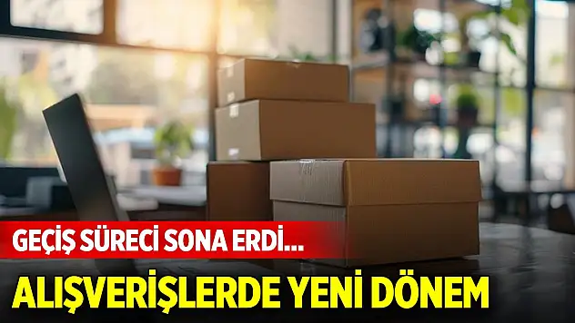 Geçiş süreci sona erdi... İnternet alışverişlerinde yeni dönem