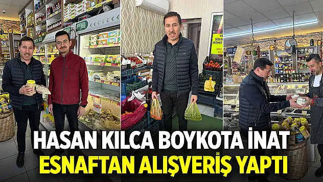 Hasan Kılca boykota inat, esnaftan alışveriş yaptı