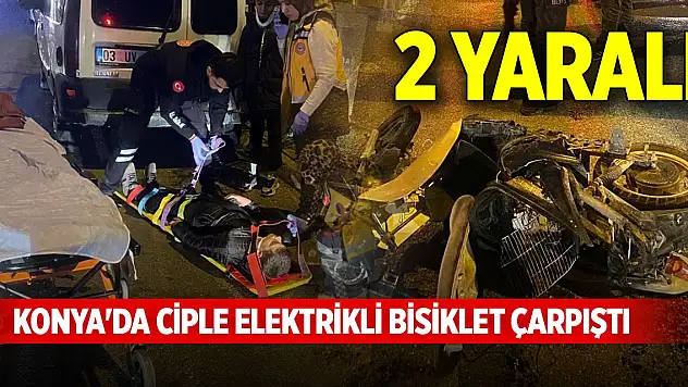Konya'da ciple elektrikli bisiklet çarpıştı: 2 yaralı