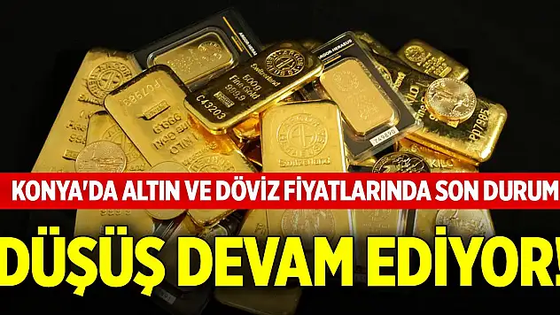 Düşüş devam ediyor! Konya'da altın ve döviz fiyatlarında son durum (6 Nisan 2025)
