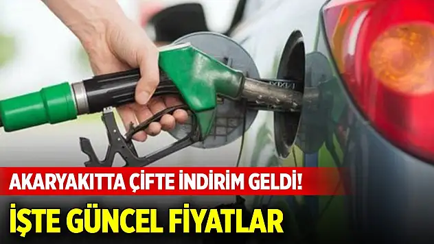 Akaryakıtta çifte indirim geldi! İşte güncel fiyatlar